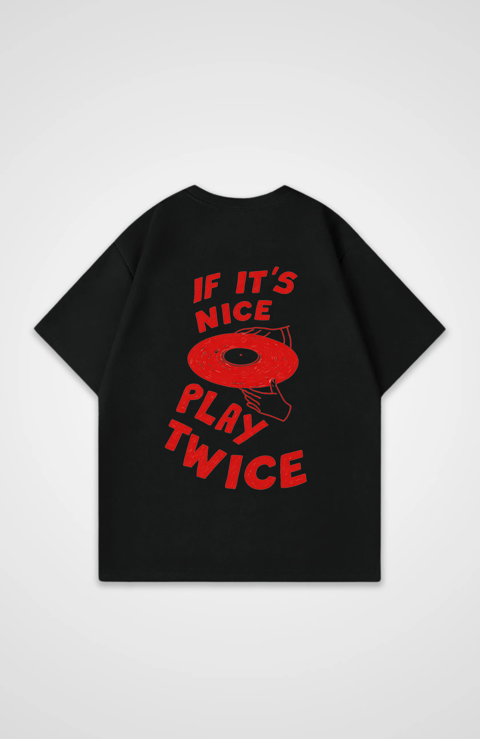 If it´s nice play it twice Oversized Shirt