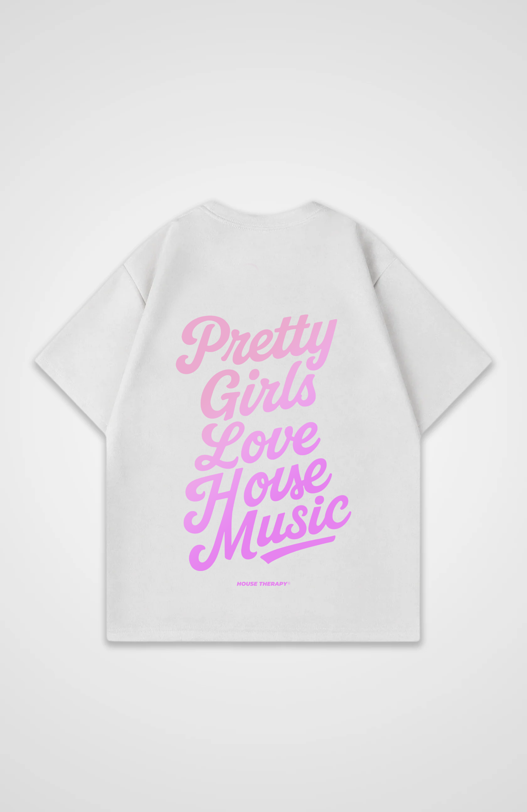 Pretty Girls love House Music Oversized Shirt