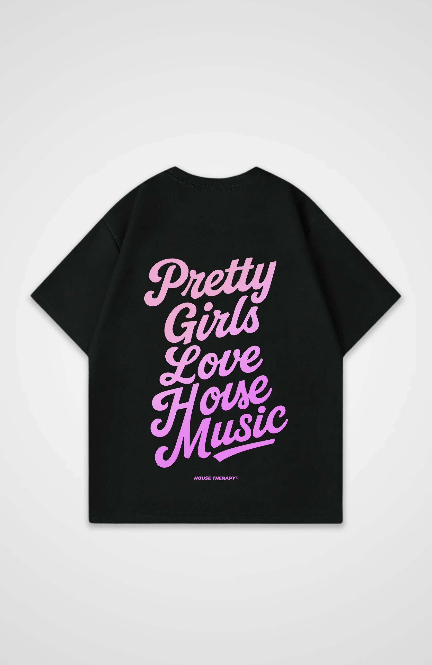 Pretty Girls love House Music Oversized Shirt