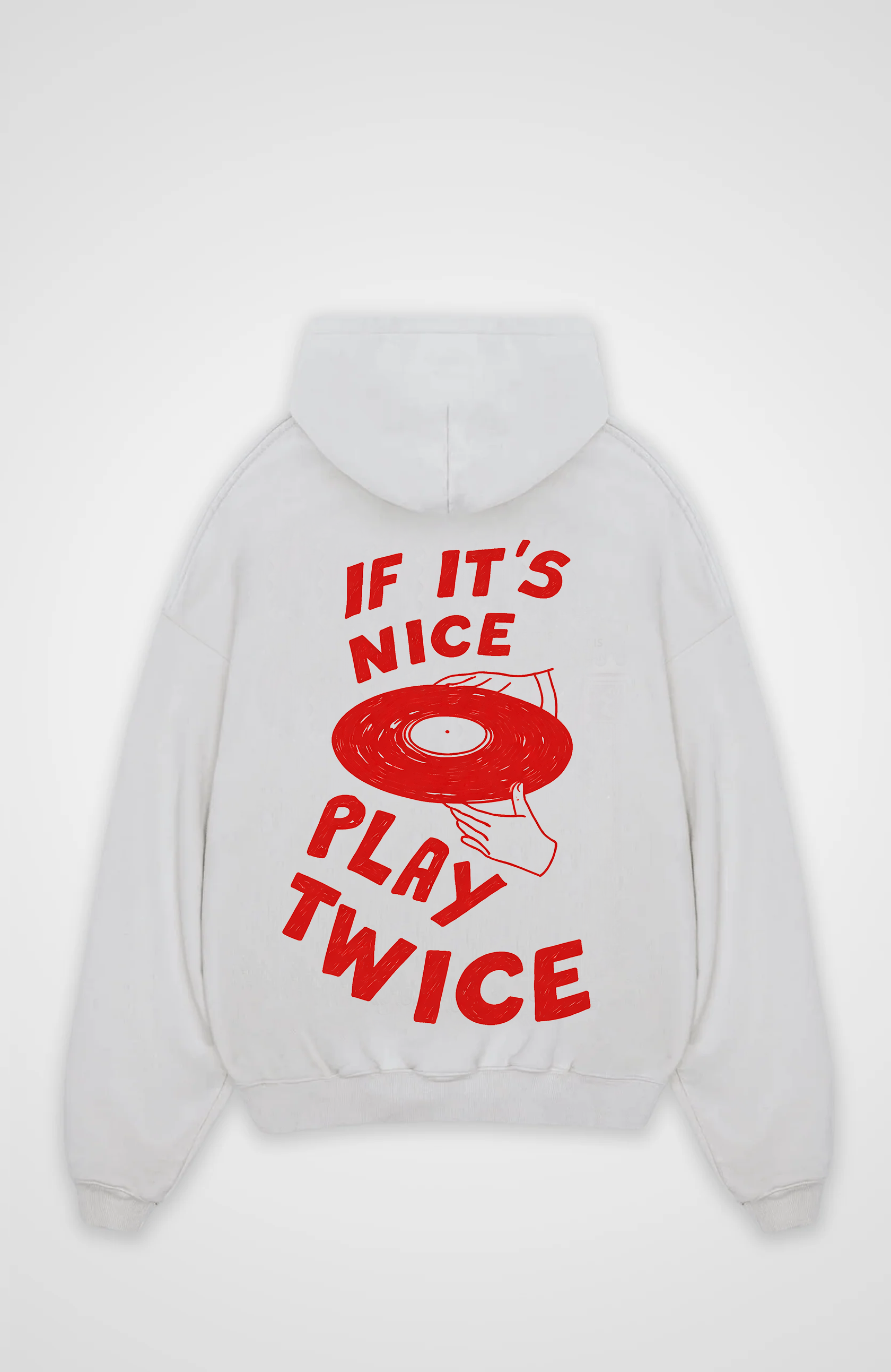If its nice play it twice Oversized Hoodie