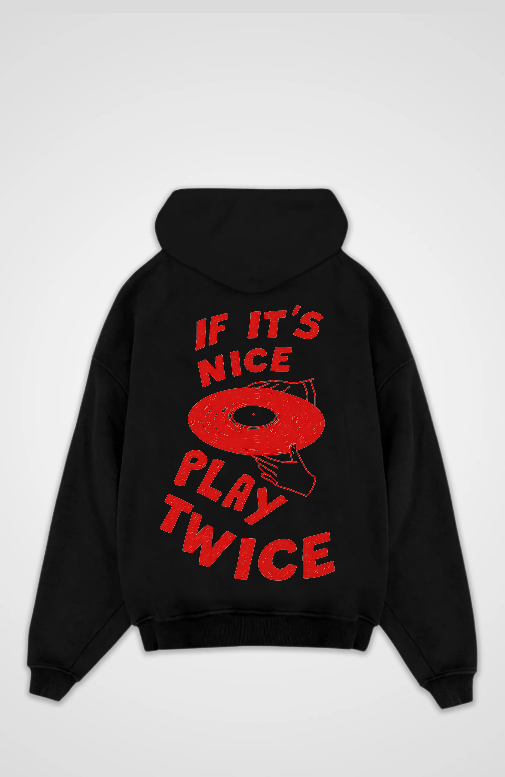 If its nice play it twice Oversized Hoodie